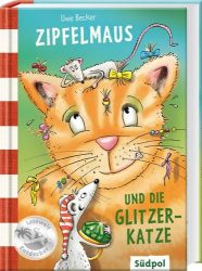 Zipfelmaus und die Glitzerkatze    