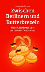 Zwischen Berlinern und Butterbrezeln