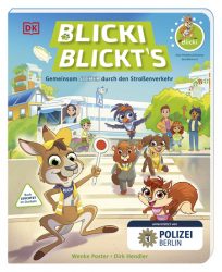 Blicki blickt´s – Gemeinsam sicher durch den Straßenverkehr