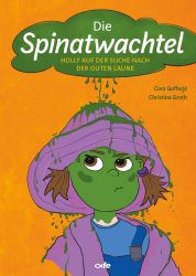 Die Spinatwachtel – Holly auf der Suche nach der guten Laune