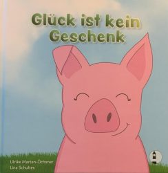 Glück ist kein Geschenk    