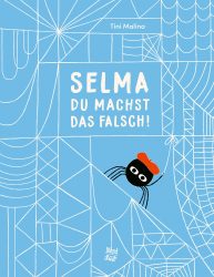 Selma, du machst das falsch