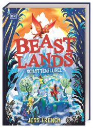 Beast Lands – Schattenflügel – Band 1