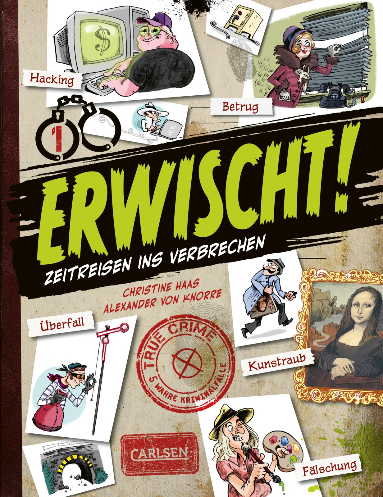Neue Fälle: Erwisch! Zeitreise ins Verbrechen