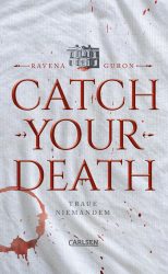 Catch your Death – Traue niemandem