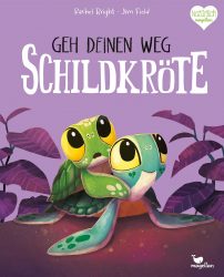 Geh deinen Weg Schildkröte