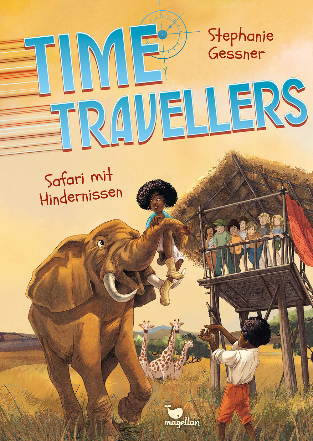 Time Travellers - Safari mit Hindernissen – Band 3