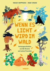 Wenn es Licht wird im Wald – Vorlesegeschichten von Bär Brumm und seinen Freunden