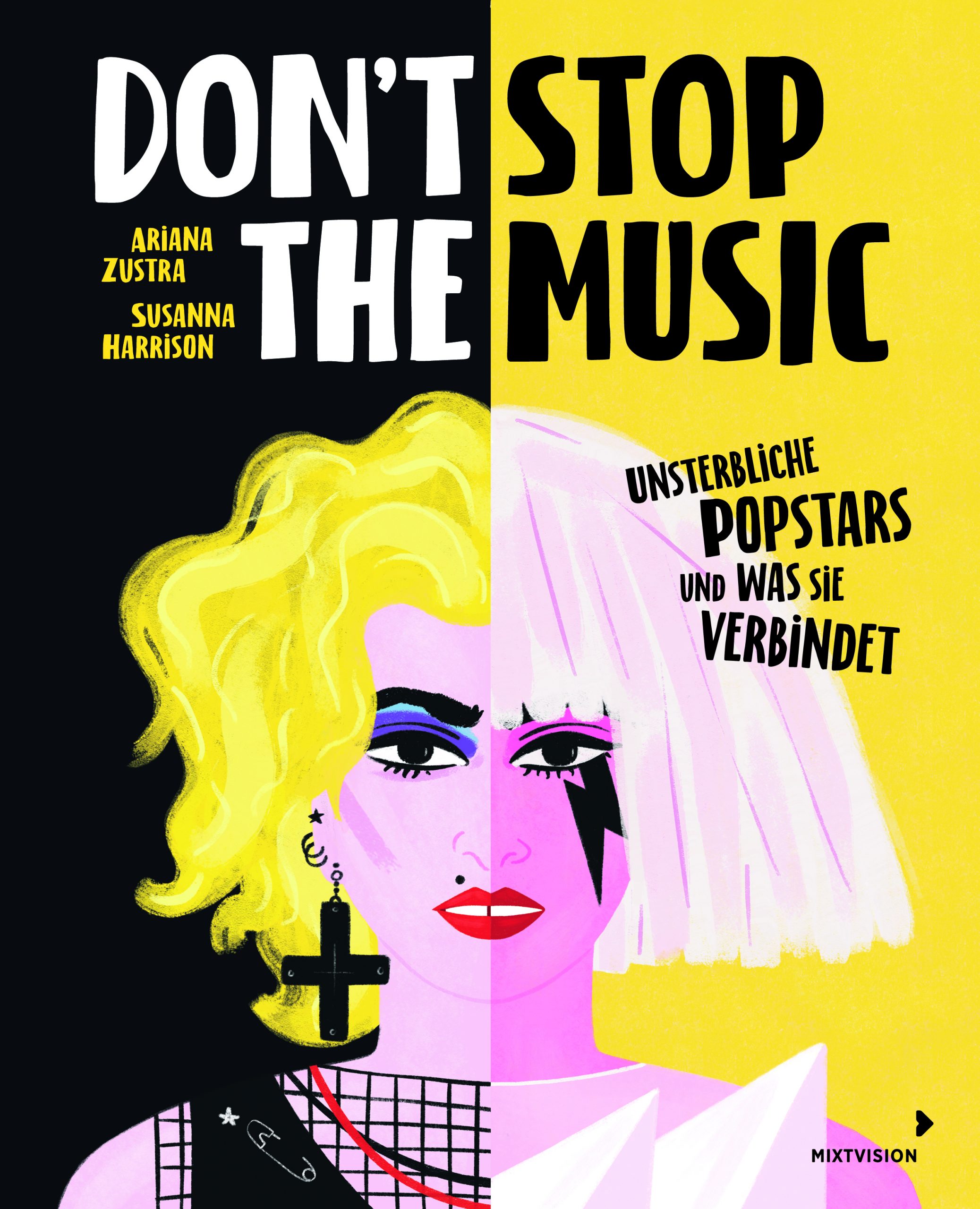 Don’t Stop the Music - Unsterbliche Popstars und was sie verbindet