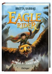 Eagle Rider – Deine Kraft findet dich – Band 1  