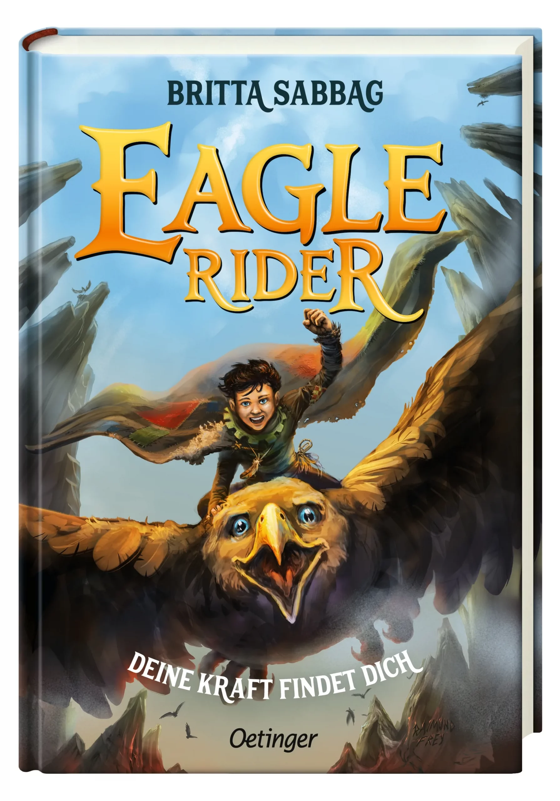 Eagle Rider – Deine Kraft findet dich – Band 1