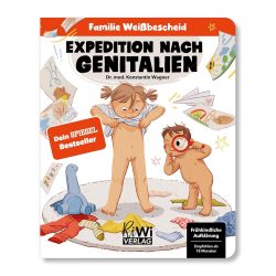 Expedition nach Genitalien – Familie Weißbescheid  