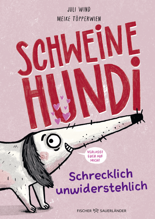 Schweinehundi – Schrecklich unwiderstehlich