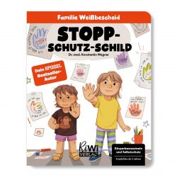 Stopp-Schutz-Schild - Familie Weißbescheid - Band 3