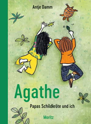 Agathe – Papas Schildkröte und ich