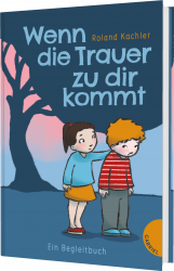 Wenn die Trauer zu dir kommt