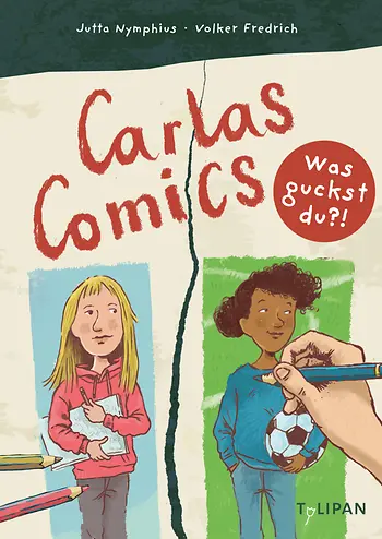 Was guckst du? – Carlas Comics – Band 4