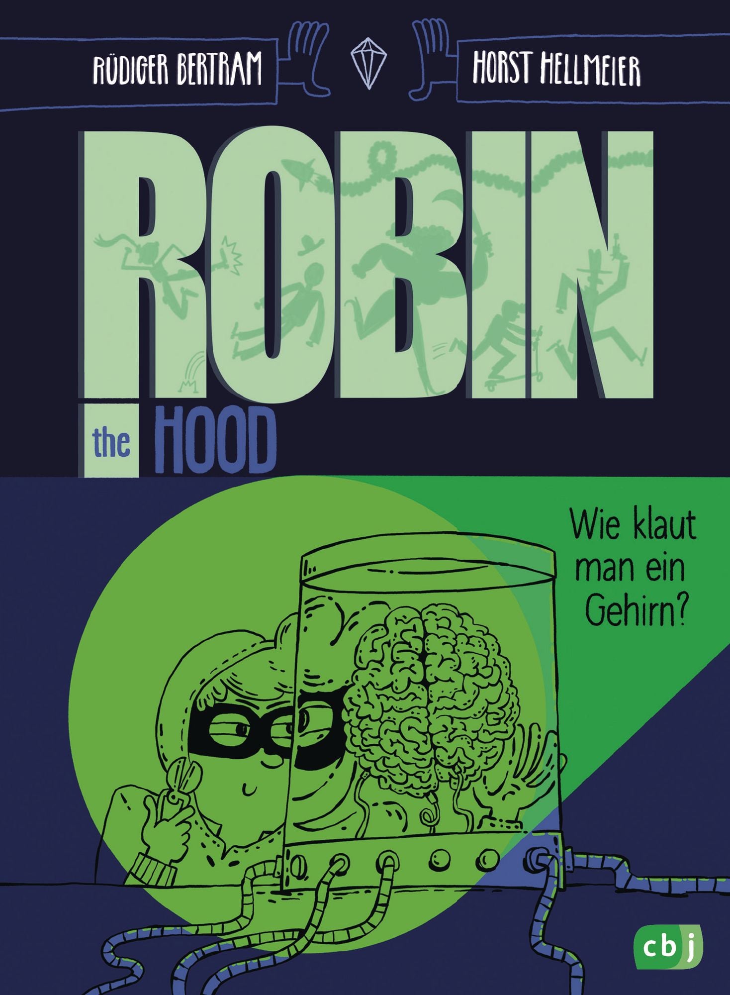 Robin The Hood - Wie klaut man ein Gehirn? - Band 2