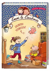 Emmi & Einschwein – Zaubern verboten! – Band 7
