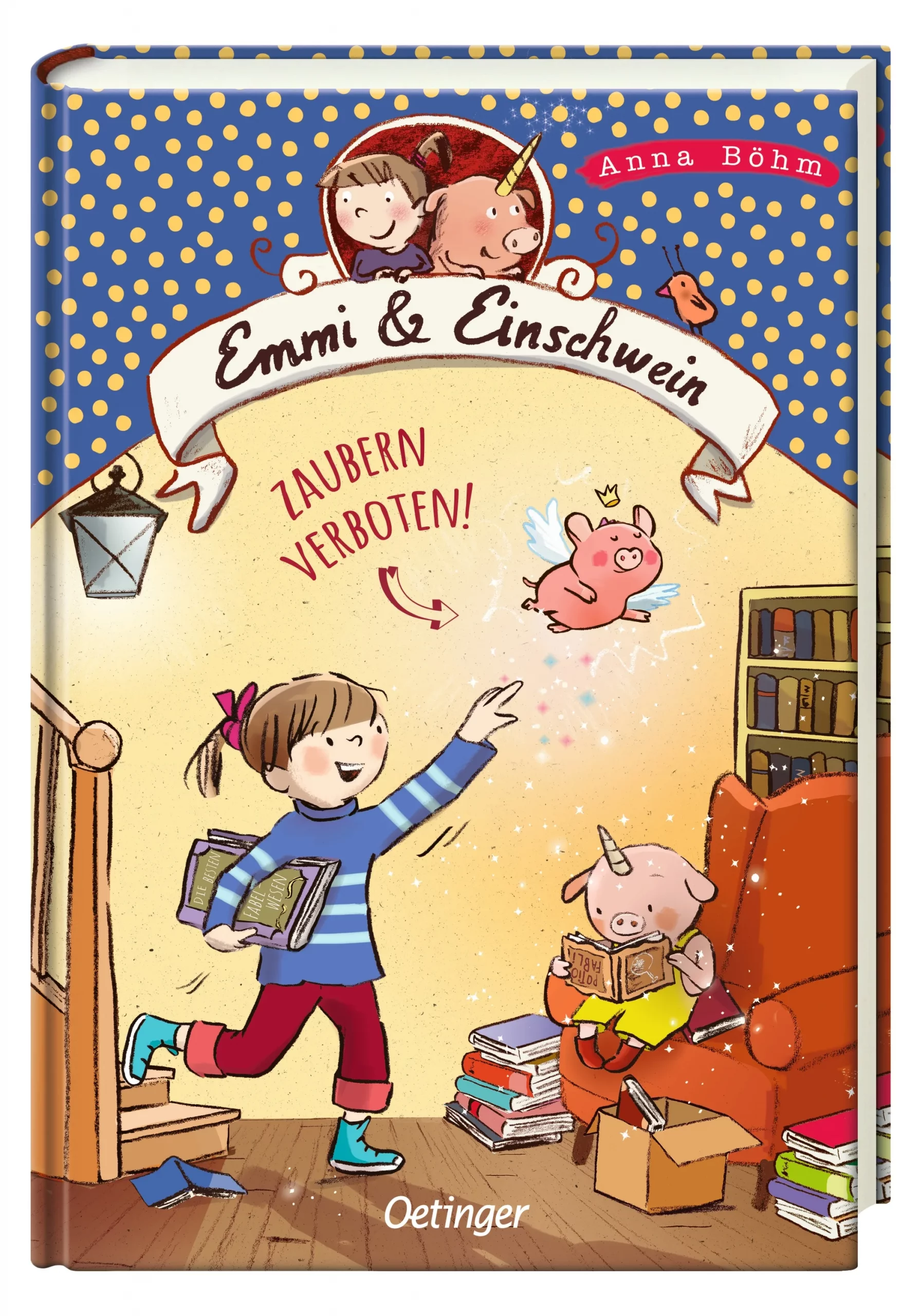 Emmi & Einschwein – Zaubern verboten! – Band 7