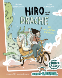 Hiro und der Drache – Die magische Rikscha – Band 1