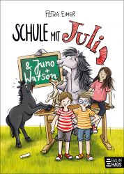 Schule mit Juli – Band 6