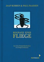 Biografie einer Fliege  