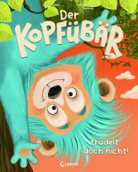 Der Kopfüber trödelt doch nicht – Band 3   