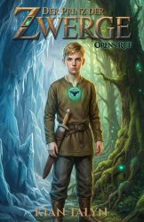 Der Prinz der Zwerge – Orens Ruf