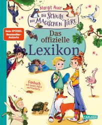 Die Schule der magischen Tiere – Das offizielle Lexikon
