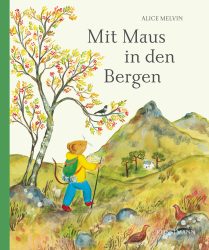 Mit Maus in den Bergen    