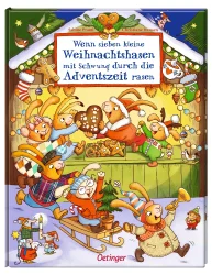 Wenn sieben kleine Hasen mit Schwung durch die Adventzeit rasen 
