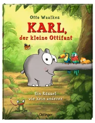 Karl, der kleine Ottifant – Ein Rüssel wie kein anderer