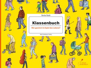 Klassenbuch – Wer gewinnt im Spiel des Lebens?