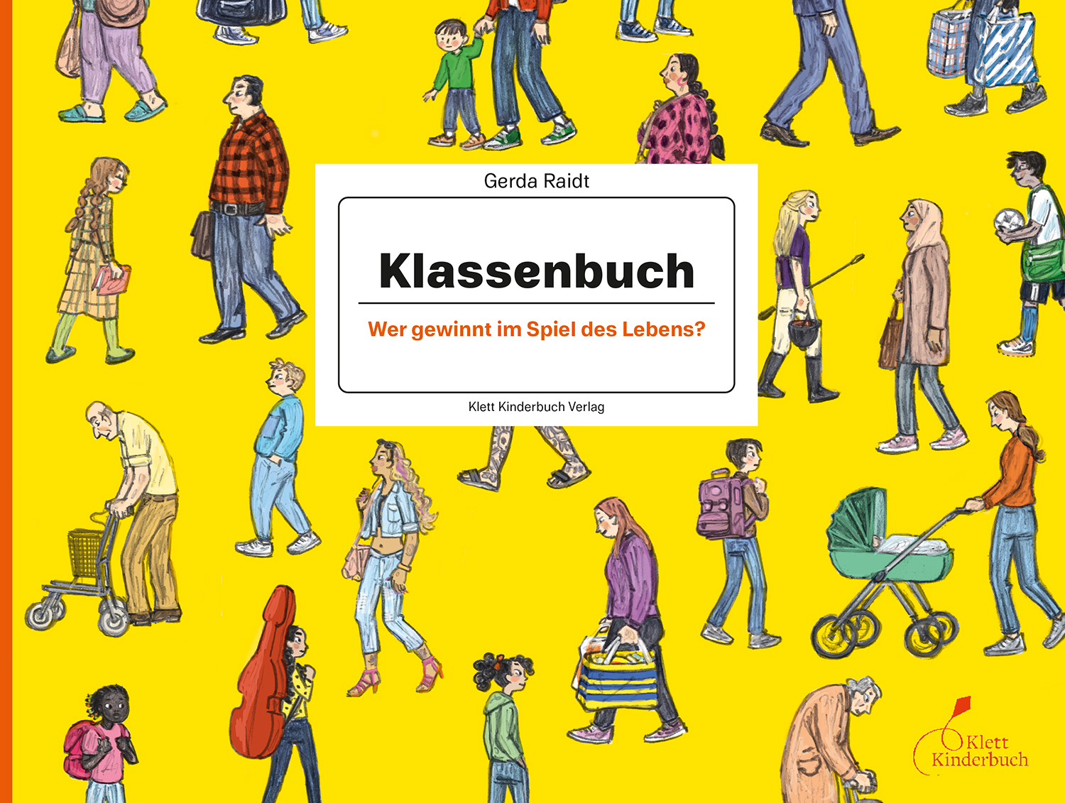 Klassenbuch – Wer gewinnt im Spiel des Lebens?