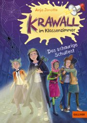 Krawall im Klassenzimmer – Das schaurige Schulfest – Band 3