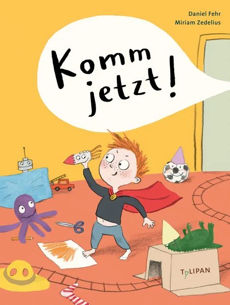 Komm jetzt!